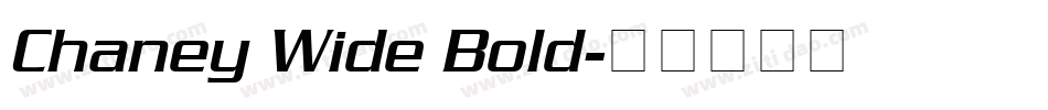 Chaney Wide Bold字体转换